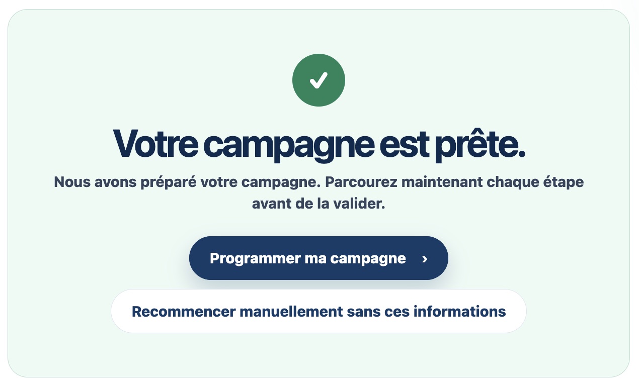 Campagne prête à être relue après sa préparation par l’assistant IA